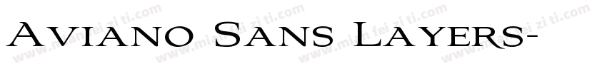 Aviano Sans Layers字体转换